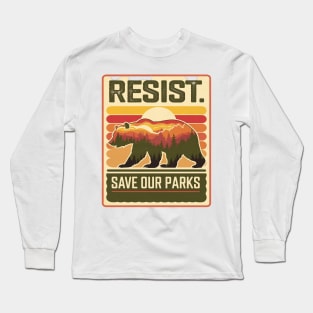 Smokey The Resist Bear Nation Park Men Women Long Sleeve T-Shirt